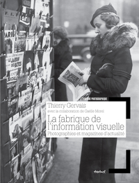 Image de La fabrique de l'information visuelle