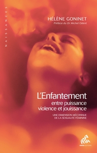 Image de L'enfantement, entre puissance, violence et jouissance