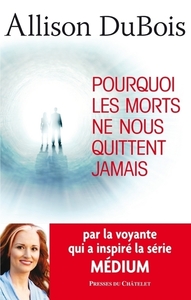 Image de Pourquoi les morts ne nous quittent jamais