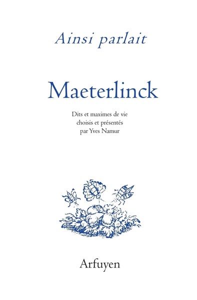Picture of Ainsi parlait Maurice Maeterlinck