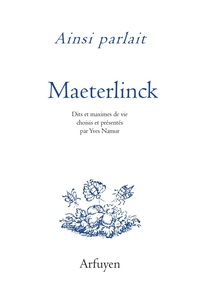 Picture of Ainsi parlait Maurice Maeterlinck