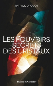 Image de Le pouvoir secret des cristaux