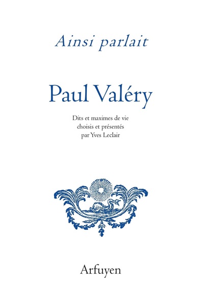 Image de Ainsi parlait Paul Valéry