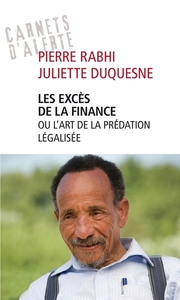 Image de Les excès de la finance ou l'art de la prédation légalisée