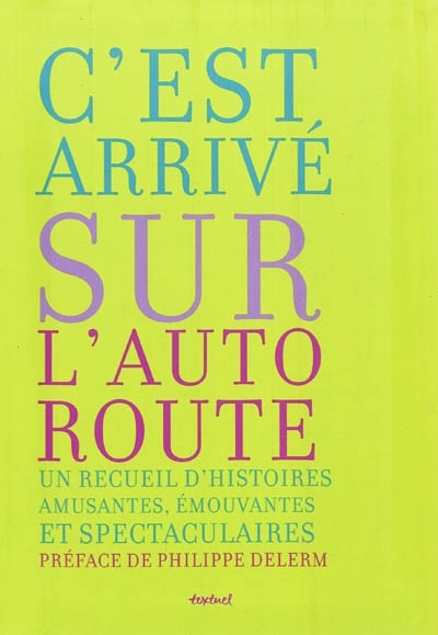 Image de C'est arrivé sur l'autoroute