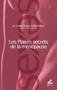 Image de Les plaisirs secrets de la ménopause
