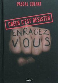 Picture of Créer c'est résister