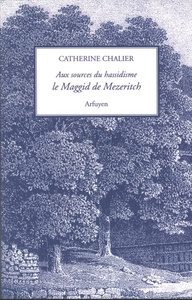 Picture of Aux sources du hassidisme, le Maggid de Mezeritch