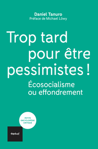Picture of Trop tard pour être pessimistes !