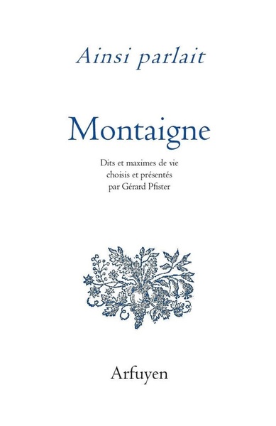 Picture of Ainsi parlait Michel de Montaigne