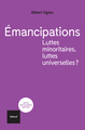 Image de Émancipations. Luttes minoritaires, luttes universelles?