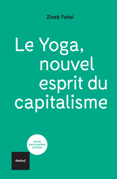 Picture of Le yoga, nouvel esprit du capitalisme