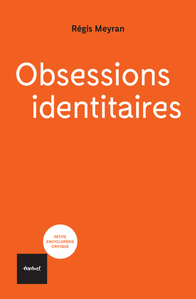 Image de Obsessions identitaires