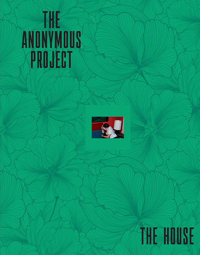 Picture of The Anonymous Project. The House.