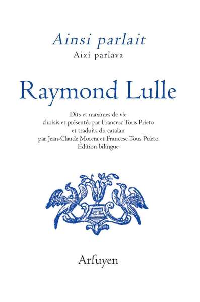 Image de Ainsi parlait Raymond Lulle