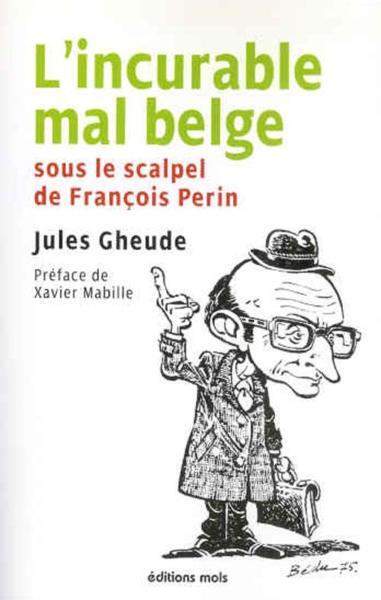 Image de Incurable mal belge (l')