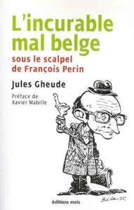 Image de Incurable mal belge (l')