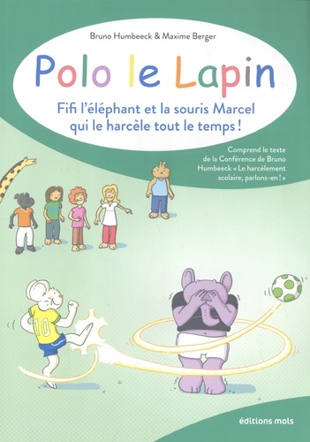 Image de Polo le lapin fifi l éléphant et la souris marcel qui le har