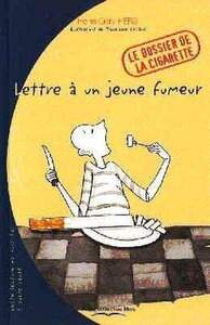 Image de Lettre a un jeune fumeur