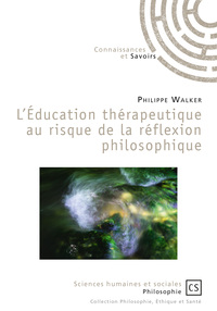 Picture of L'éducation thérapeutique au risque de la réflexion philosophique