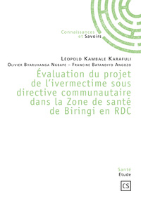 Image de Évaluation du projet de l'ivermectime sous directive communautaire dans la Zone de santé de Biringi en RDC