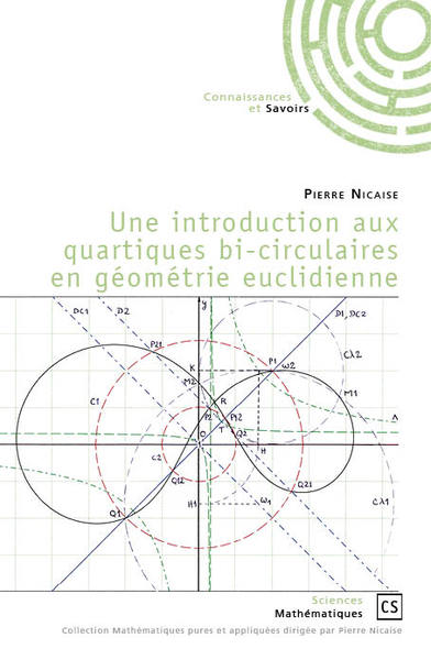 Picture of UNE INTRODUCTION AUX QUARTIQUES BI-CIRCULAIRES EN GEOMETRIE EUCLIDIENNE