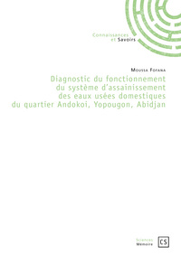 Picture of Diagnostic du fonctionnement du système d'assainissement des eaux usées domestiques du quartier Andokoi, Yopougon, Abidjan