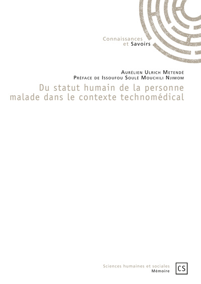 Picture of Du statut humain de la personne malade dans le contexte technomédical