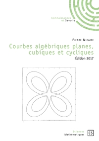 Picture of Courbes algébriques planes, cubiques et cycliques - Edition 2017