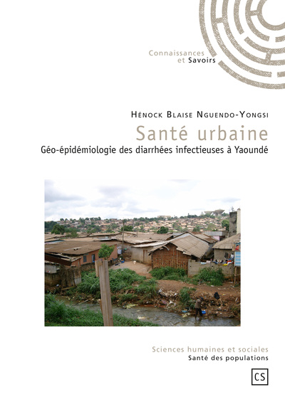 Image de Santé urbaine - géo-épidémiologie des diarrhées infectieuses à Yaoundé