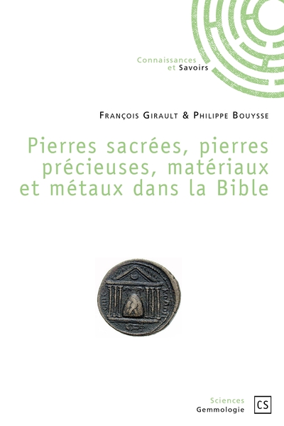 Picture of Pierres sacrées, pierres précieuses, matériaux et métaux dans la Bible