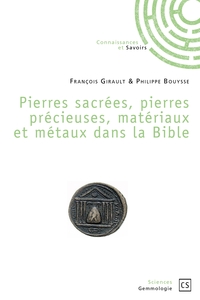 Picture of Pierres sacrées, pierres précieuses, matériaux et métaux dans la Bible