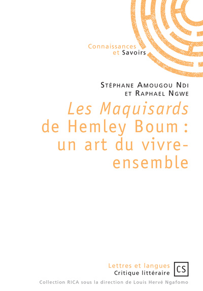 Image de "Les maquisards" de Hemley Boum - un art du vivre-ensemble