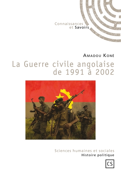 Image de La Guerre civile angolaise de 1991 à 2002