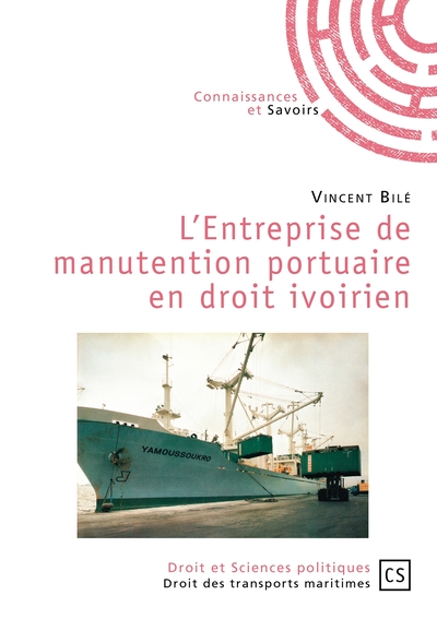 Picture of L'Entreprise de manutention portuaire en droit ivoirien