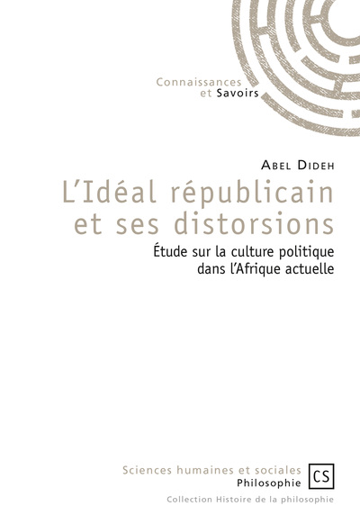 Picture of L'idéal républicain et ses distorsions - étude sur la culture politique dans l'Afrique actuelle