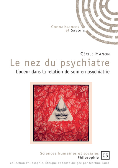Image de Le nez du psychiatre - l'odeur dans la relation de soin en psychiatrie