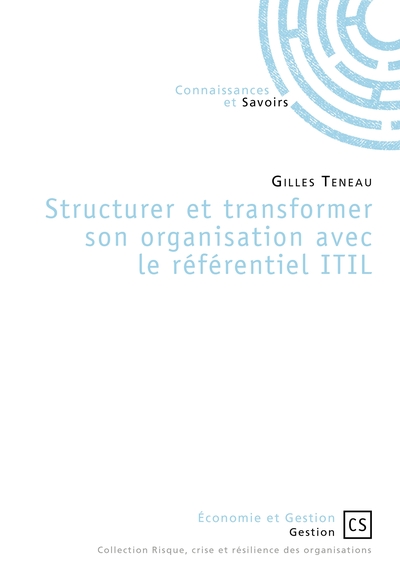 Picture of Structurer et transformer son organisation avec le référentiel ITIL