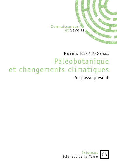 Image de Paléobotanique et changements climatiques - au passé présent