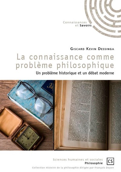 Picture of LA CONNAISSANCE COMME PROBLEME PHILOSOPHIQUE