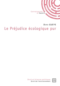 Image de Le Préjudice écologique pur