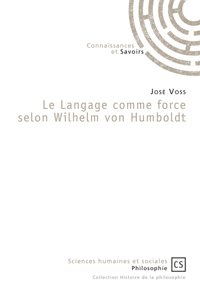 Picture of Le langage comme force selon Wilhelm von Humboldt