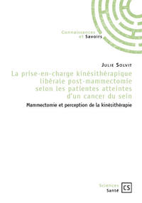 Picture of LA PRISE EN CHARGE KINESITHERAPEUTIQUE LIBERALE POST-MAMMECTOMIE SELON LES PATIENTES ATTEINTES D'UN