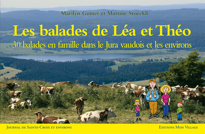 Picture of Les balades de Léa et Théo. 30 balades en famille dans le Jura vaudois et les environs