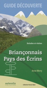 Picture of Guide découverte. Balades et visites. Brianconnais, Pays des Ecrins