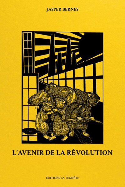 Image de L'avenir de la révolution - horizons communistes, de la commune de Paris au soulèvement George Floyd