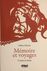 Picture of MEMOIRE ET VOYAGES : CONTES ET RECITS