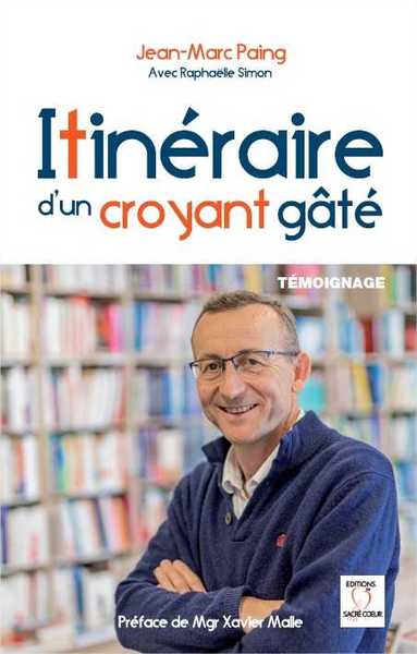 Image de Itinéraire d'un croyant gâté