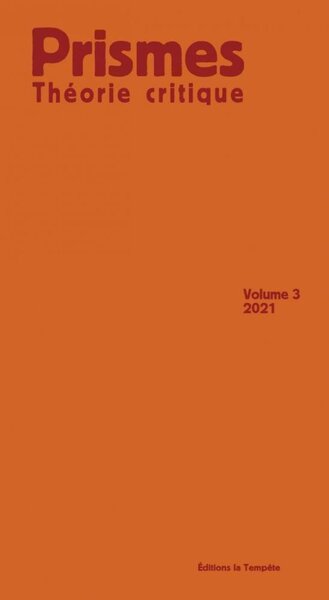 Image de PRISMES THEORIE CRITIQUE - VOLUME 3