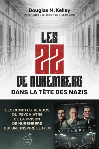 Image de LES 22 DE NUREMBERG : DANS LA TETE DES NAZIS